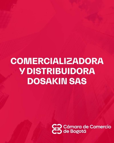 COMERCIALIZADORA Y DISTRIBUIDORA DOSAKIN SAS