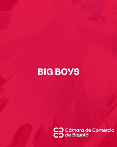 BIG BOYS