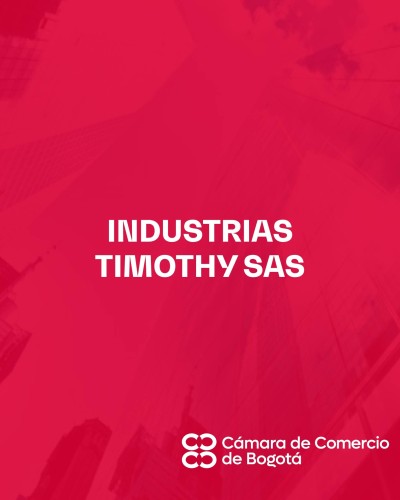 INDUSTRIAS TIMOTHY SAS