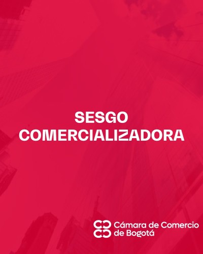 SESGO COMERCIALIZADORA