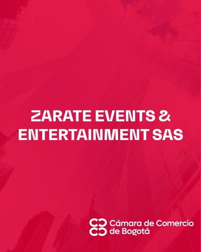 ZARATE EVENTS & ENTERTAINMENT SAS