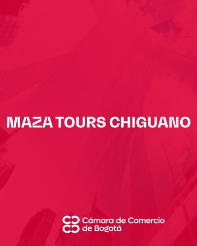 MAZA TOURS CHIGUANO