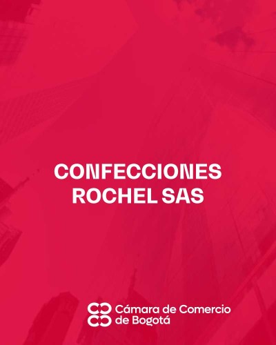 CONFECCIONES ROCHEL SAS