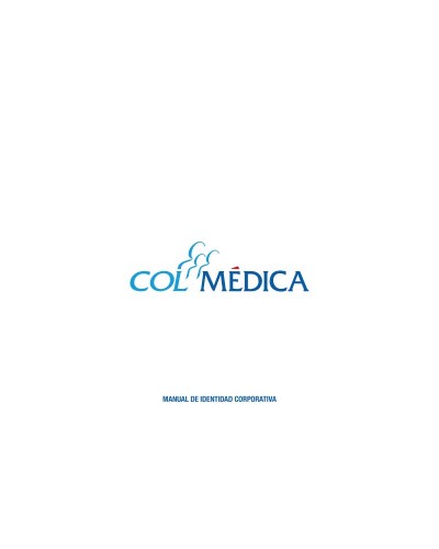 COLMEDICA MEDICINA PREPAGADA S A PERO TAMBIEN PODRA UTILIZAR LA DENOMINACIO